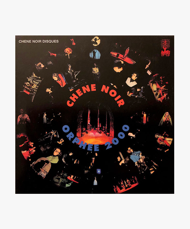 Chene Noir - Orphee 2000 LP