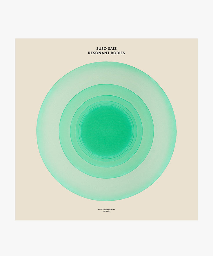Suso Saiz - Resonant Bodies LP